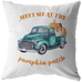 fall farmhouse pillow meet me at the pumpkin patch vintage aqua truck